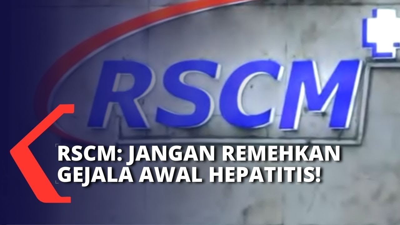 RSCM Imbau Orang Tua untuk Kenali & Tidak Meremehkan Gejala Awal ...