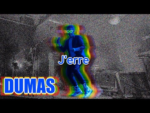 Dumas J'erre Karaoke