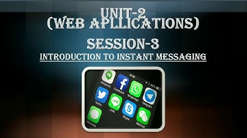 IT-402 Class-10||Session-3 Introduction to Instant Messaging