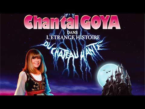 Chantal Goya - L'étrange histoire du château hanté (Album complet)