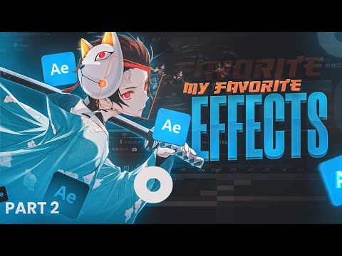 My Favourite Effects - After Effects AMV Tutorial