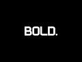 BOLD. Promo video