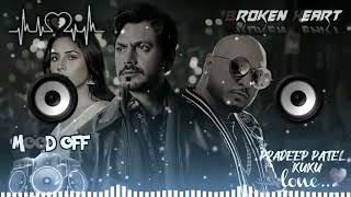 Yaar Ka Sataya Hua Hai Dj Remix    B Praak   Nawazuddin Siddiqui   Shehnaaz Gill   Jaani   Kuku Dj