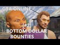 [GTA Online] The Bounty Hunter [#2]