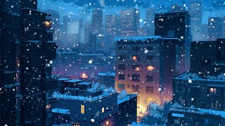 SNOWING IN   (Lofi HipHop)