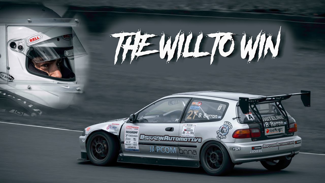 The Will to Win - Bob Barron - Racing Honda Series Prep