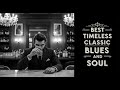Emotional Blues & Soul | Timeless Love Ballads for Restless Hearts Style Eric Clapton, Billy Gibbons