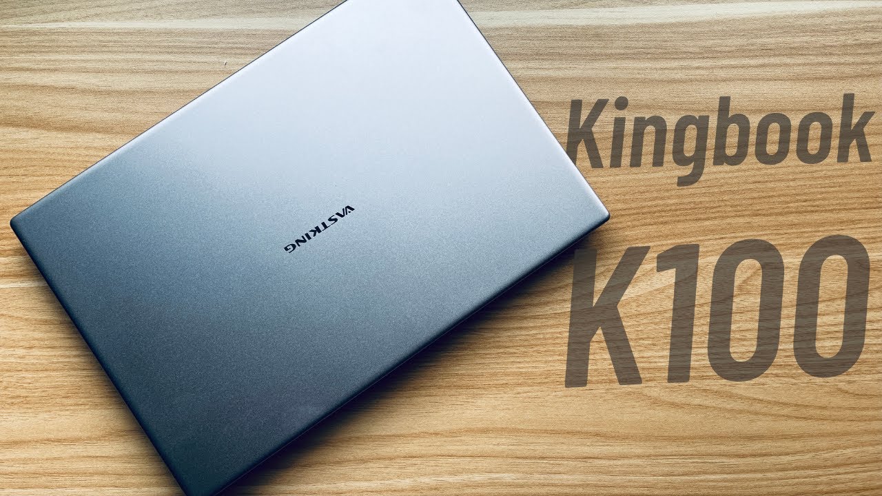 Vastking Kingbook K100 - Great Budget Laptop in 2021 - YouTube