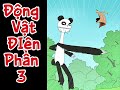 Động Vật Điên Loạn Phần 3