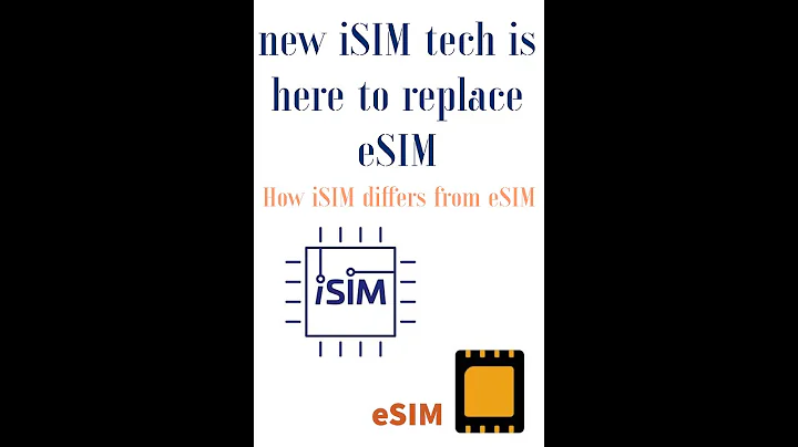 eSIM vs iSIM: Understanding the Difference for Mobile Devices