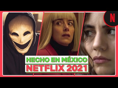 Series y películas mexicanas que llegan a Netflix en 2021