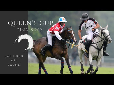 UAE Polo vs Scone | Queen's Cup 2021 Finals | UK Polo Season