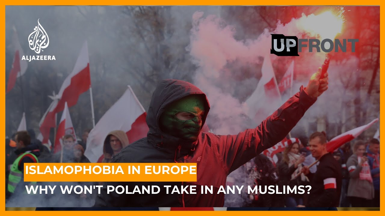 Islamophobia in Europe Why wont Poland take in any Muslims  UpFront