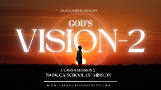 UNDERSTANDING GOD'S VISION - CLASS 5 • UNIT 2 • SESSION 2 | NAPACCA SCHOOL OF MISSION