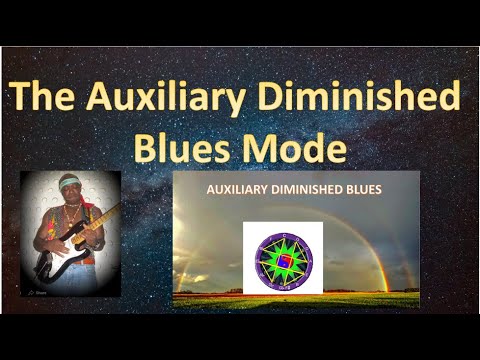 THE AUXILIARY DIMINISHED BLUES MODE