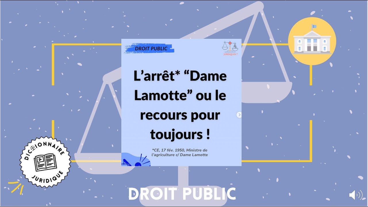 CE, 17 février 1950, DAME LAMOTTE ⚖️