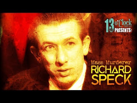 Episode 162 - Mass Murderer Richard Speck