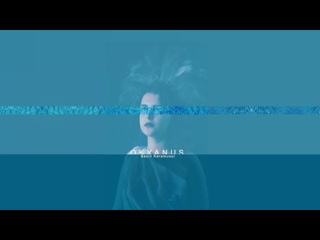 Watch Sezin Karamusul - OKYANUS (Lyrics) on YouTube Watch Sezin Karamusul - OKYANUS (Lyrics) on YouTube