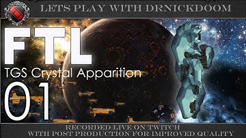 01 TGS Crystal Apparition  Modded FTL Lets Play