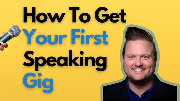 How To Get Your First Speaking Gig
