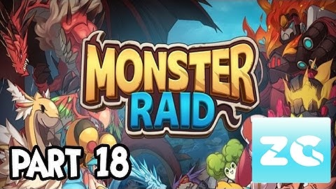 Monster Raid (Android / IOS) Walkthrough - Part 18 Gameplay HD