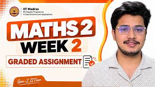 Information Maths 2 Week 2 Graded Assignment | All Ques Detailed Explanation | IITM BS News
