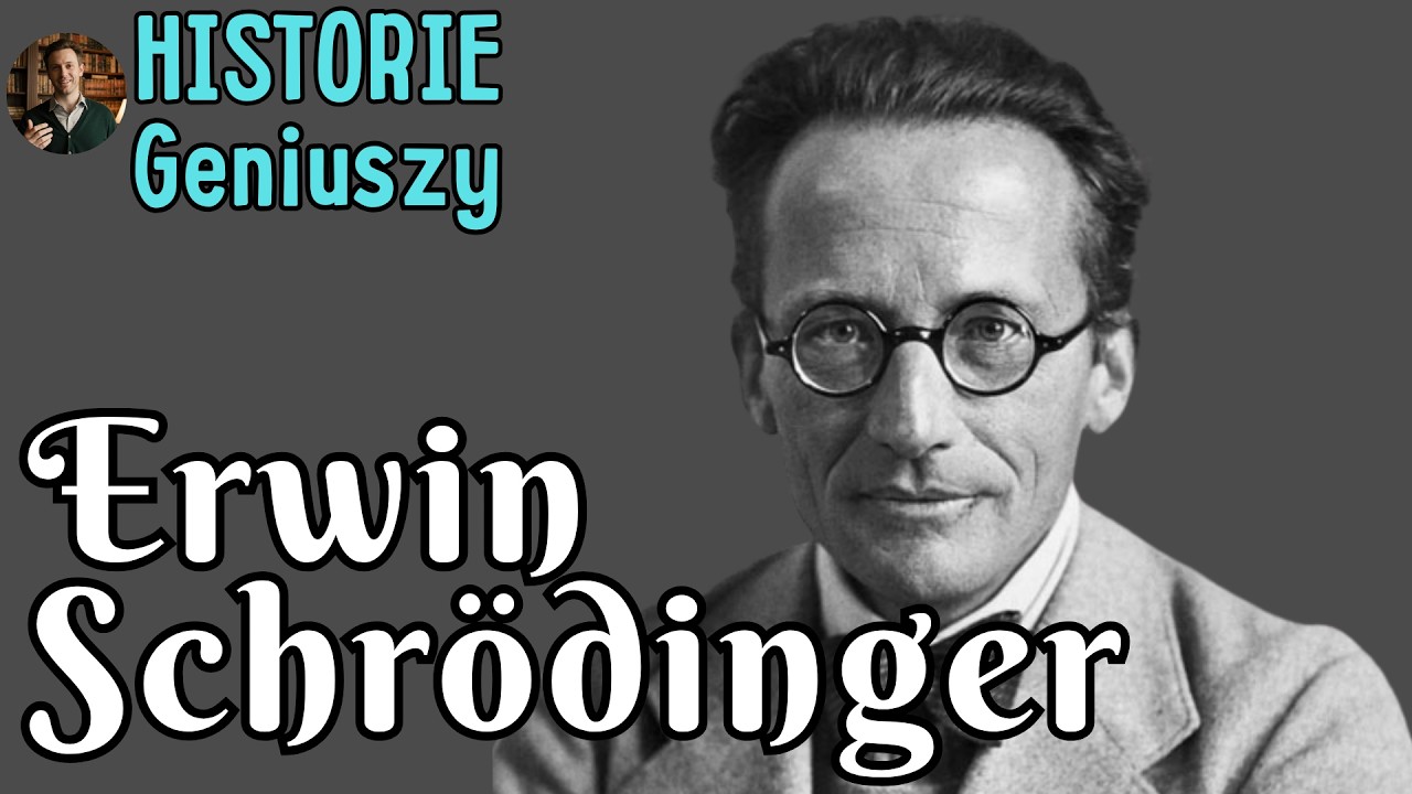 Erwin Schrödinger — Geniusz, który szukał odpowiedzi na pytanie: czym jest życie?