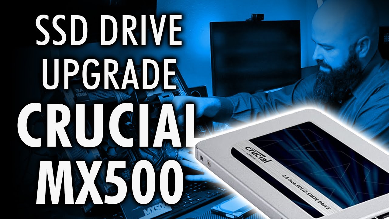  Update  Crucial MX500 SSD Review, Benchmarks, and Windows 10 Full Installation Step-by-Step