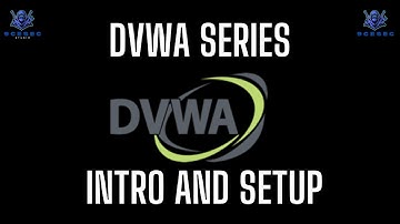 0 - DVWA{DAMN VULNERABLE WEB APPLICATION} | INTRO AND SETUP
