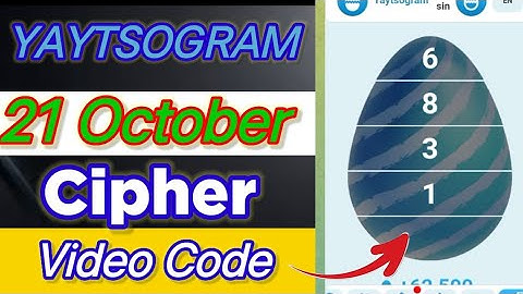 YAYTSOGRAM Cipher Code Today 21 October | Daily Cipher Code Today | YAYTSOGRAM Cipher Code Today