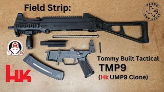Field Strip: Tommy Built Tactical TMP 9 SBR - Complete HK UMP takedown guide