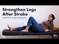 30-Minute, Real-Time In-Bed Workout to Improve Leg Strength After Stroke