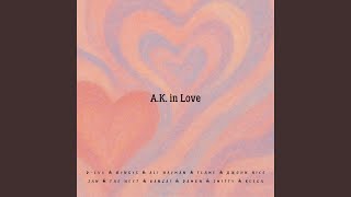 A.K in Love - Damon, D-Lux, ШYNGYS, Ali Nayman, Flame, Джони Nice, JAN, The Next, BANZAI, Smitty, and ReeGa
