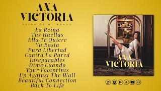 Ana Victoria - Reina De Mi Mundo (Disco Completo)