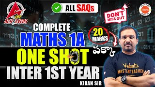 Maths 1A All SAQs - One Shot | Inter 1st Year Maths | IPE 2024 | AP & TS Inter Math | Kiran Sir