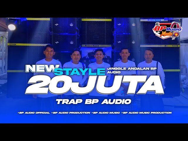 DJ TRAP ANDALAN BP AUDIO | 20 JUTA | ‼️ class=