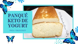 PANQUÉ KETO DE YOGURT/LOW CARBS/BAJO EN CARBOHIDRATOS