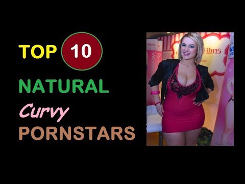 Top 10 Natural Curvy Pornstars