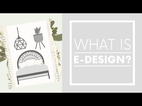 Video: What is E-Design? | Online Interior Design Services | Of Houses and Trees