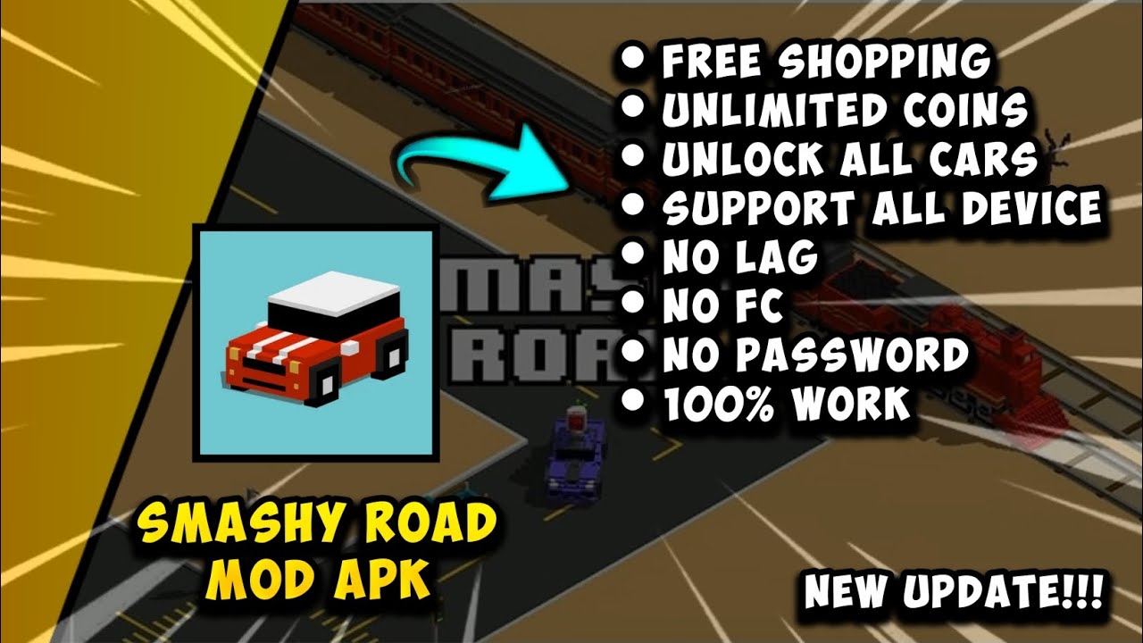 SMASHY ROAD MOD APK [ NO PW ] NEW UPDATE!!!