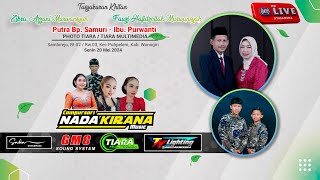 TIARA MULTIMEDIA DUWE GAWE | LIVE TASYAKURAN KHITAN 'ZIKRA & fAUZI' | CAMPURSARI NADA KIRANA #2