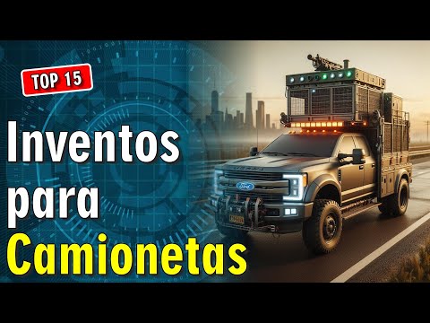 🛻 15 Inventos Geniales para Camionetas