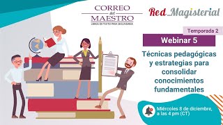 T2W5: Técnicas pedagógicas y estrategias para consolidar conocimientos fundamentales