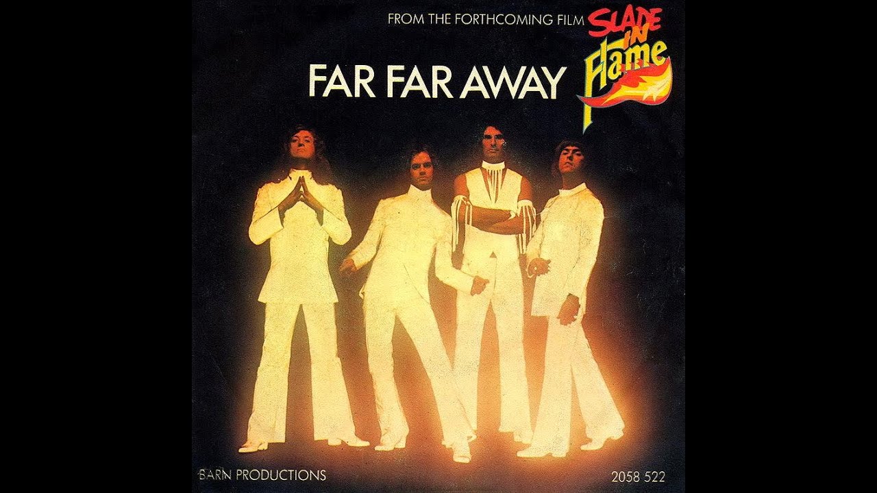 Slade - Far Far Away (1974) - YouTube