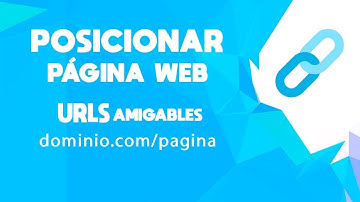 Posicionar una Página Web | URLs amigables