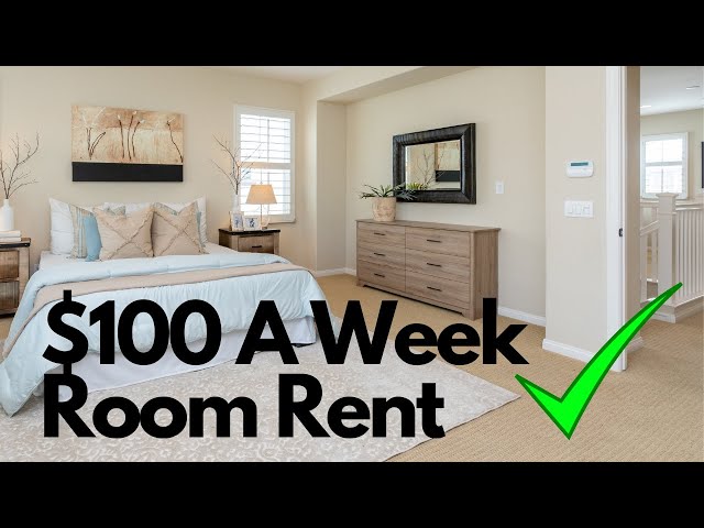 Rooms for Rent $100 a Week Near Me