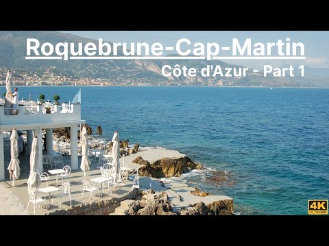 French Riviera | Roquebrune-Cap-Martin (Part 1) | Côte d'Azur | France | Walking Tour 4K