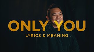 Only You by Sidney Mohede & Andi Rianto (Official Lyrics & Meaning)