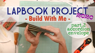 LAPBOOK PROJECT 2020 | BUILD WITH ME | part 2