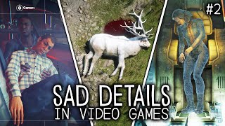 The Saddest Details in Video Games - Part 2